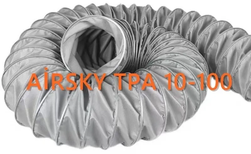 AİRSKY TPA 60 FLEX 800C KATLANABİLİR ALEVE DAYANIKLI HORTUM