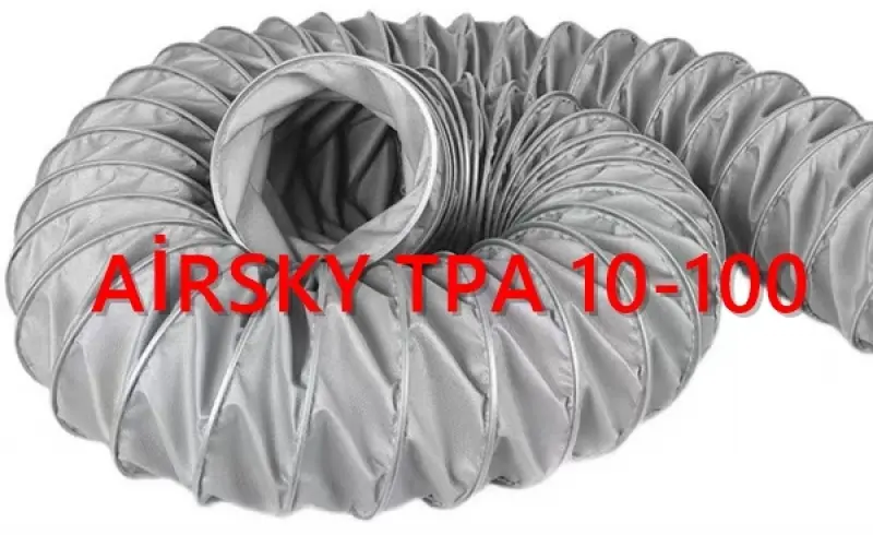 AİRSKY TPA 10 FLEX 800C KATLANABİLİR ALEVE DAYANIKLI HORTUM