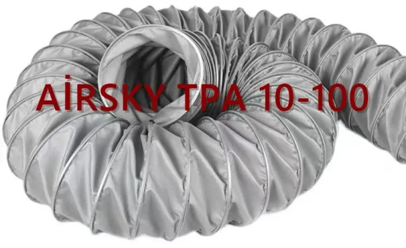 AİRSKY TPA 20 FLEX 800C KATLANABİLİR ALEVE DAYANIKLI HORTUM