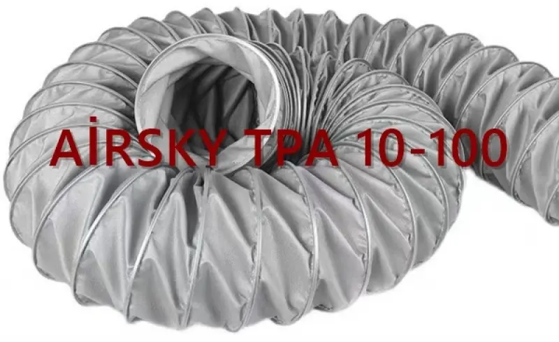 AİRSKY TPA 30 FLEX 800C KATLANABİLİR ALEVE DAYANIKLI HORTUM