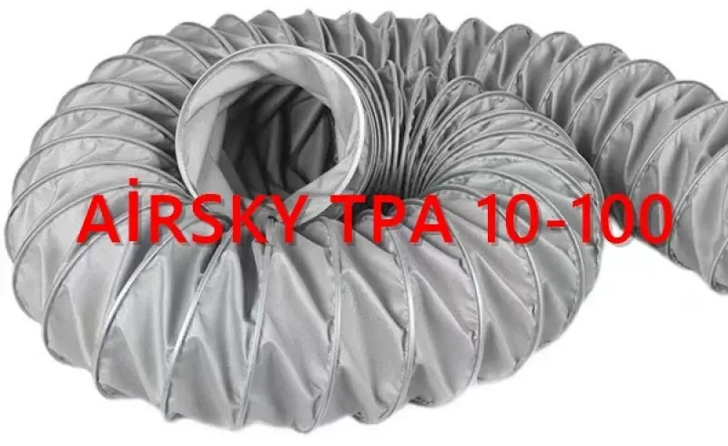 AİRSKY TPA 80 FLEX 800C KATLANABİLİR ALEVE DAYANIKLI HORTUM