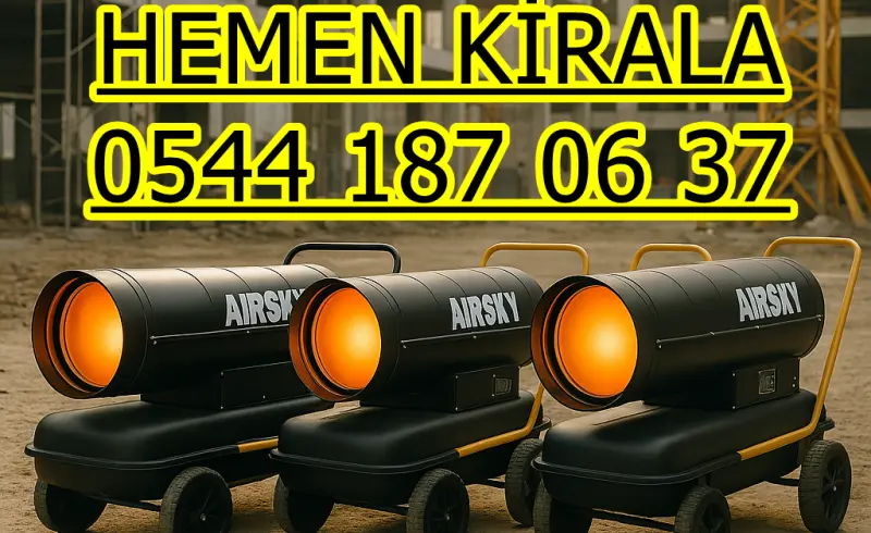 Antalya Alanya Elektrikli Mazotlu Isıtıcı Kiralama
