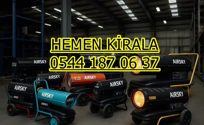 Antalya Manavgat Elektrikli Mazotlu Isıtıcı Kiralama