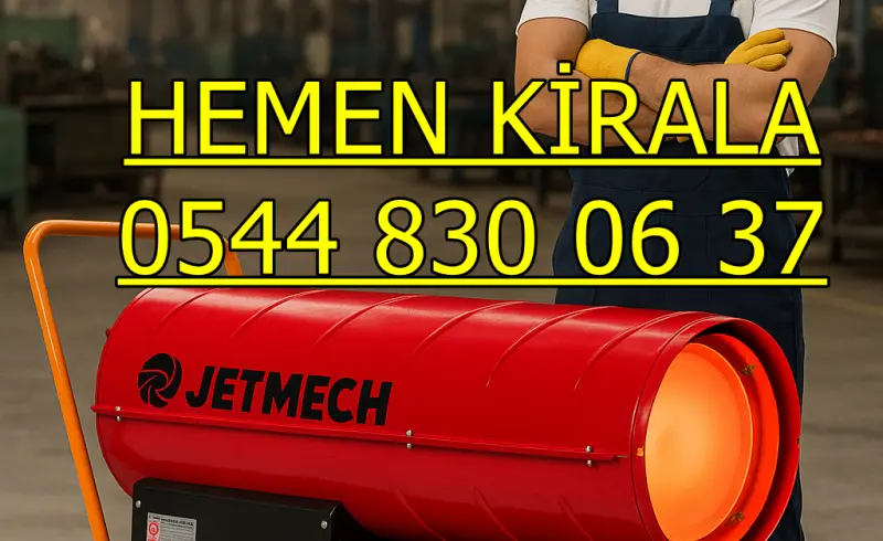 Aydın Efeler Elektrikli Mazotlu Isıtıcı Kiralama