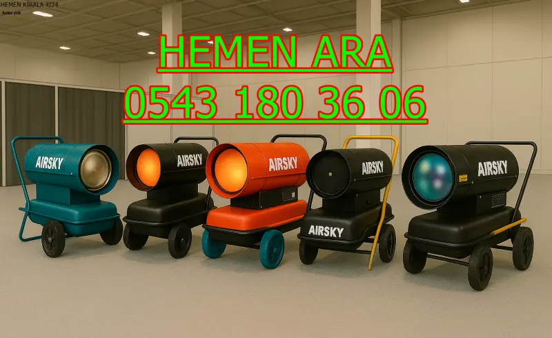 Eskişehir Tepebaşı Elektrikli Mazotlu Isıtıcı Kiralama