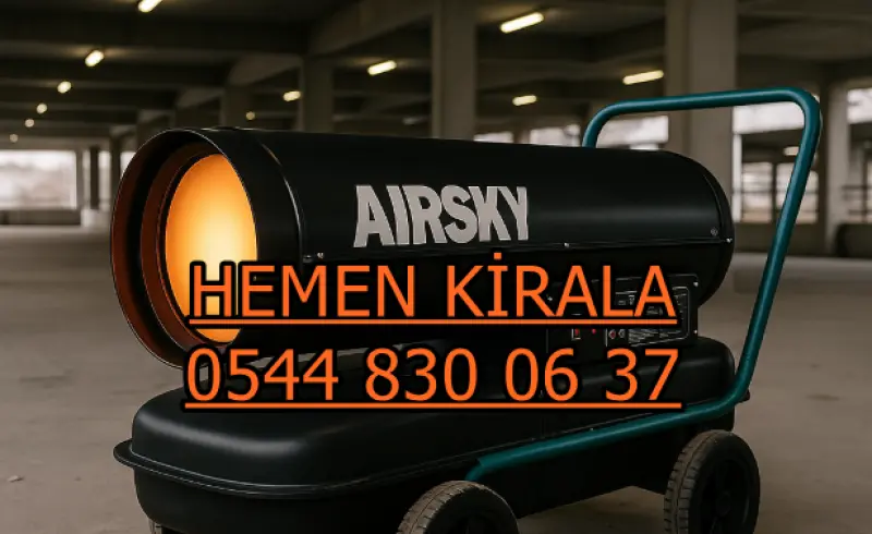Hakkari Yüksekova Elektrikli Mazotlu Isıtıcı Kiralama