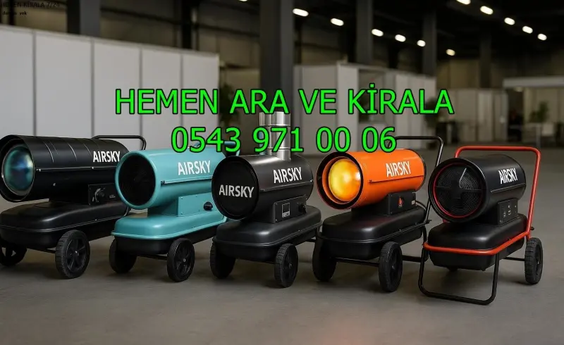 İstanbul Ataşehir Elektrikli Mazotlu Isıtıcı Kiralama