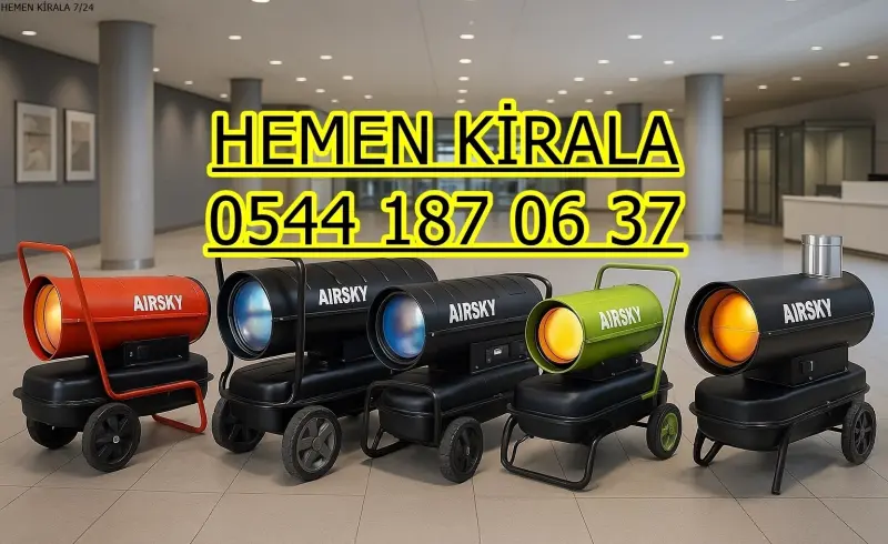 İstanbul Gaziosmanpaşa Elektrikli Mazotlu Isıtıcı Kiralama