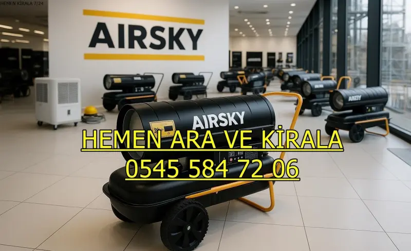 İstanbul Kartal Elektrikli Mazotlu Isıtıcı Kiralama