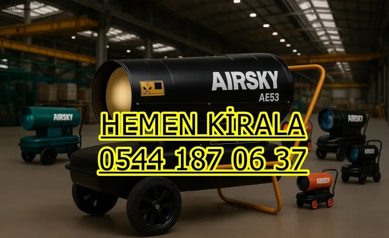 Mersin Tarsus Elektrikli Mazotlu Isıtıcı Kiralama