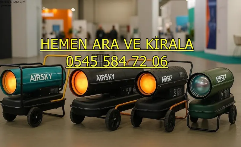 Sivas Merkez Elektrikli Mazotlu Isıtıcı Kiralama